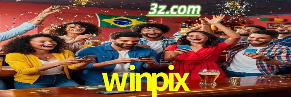 Por Que Escolher o Cassino do winpix